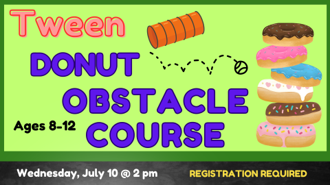 Image with a green background images of a barrel and a bouncing ball and a stack of donuts. Text contains information about the Tween Donut Obstacle Course.