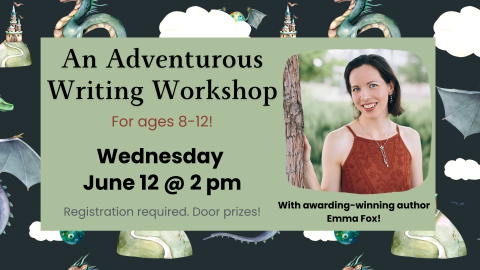 Image with a fantasy background with castles and dragons and picture of author Emma Fox. Text contains information about the Tween Adventurous Writing Workshop.