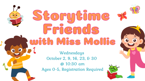 Graphics of a boy and girl smiling text reads: Storytime Friends with Miss Mollie