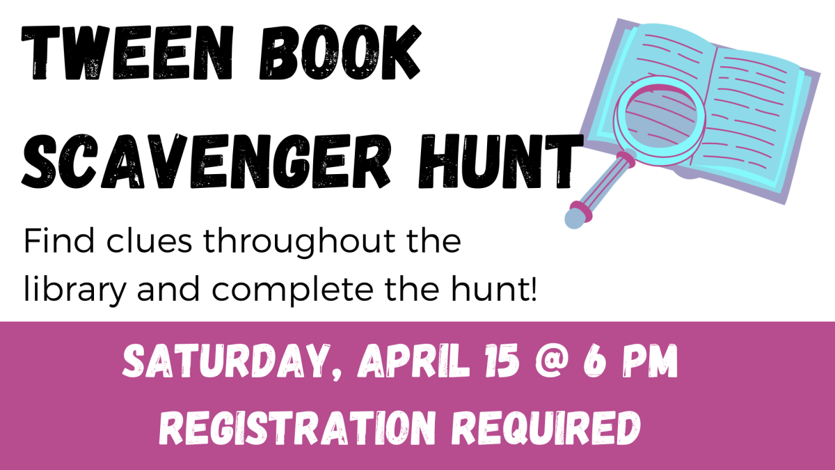 Image with information about the Tween Scavenger Hunt program on April 15 from 6 pm - 7:30 pm.