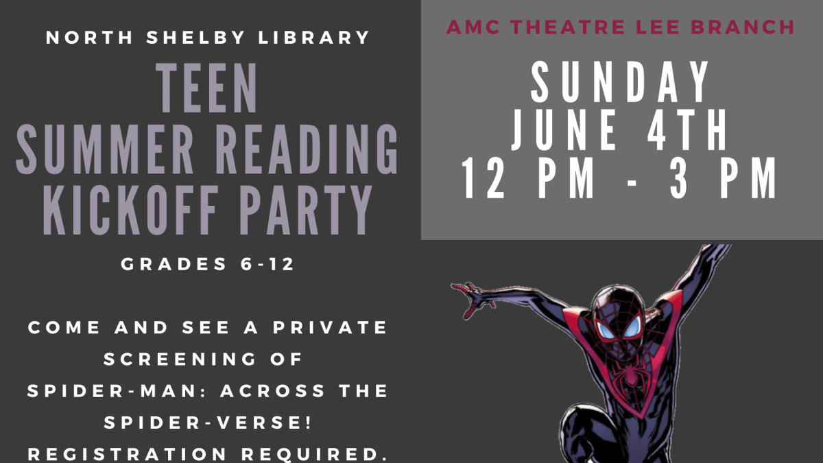 Teen Summer Reading Kickoff June 4 AMC Lee Branch Spiderman Across the Spiderverse 12pm-3pm