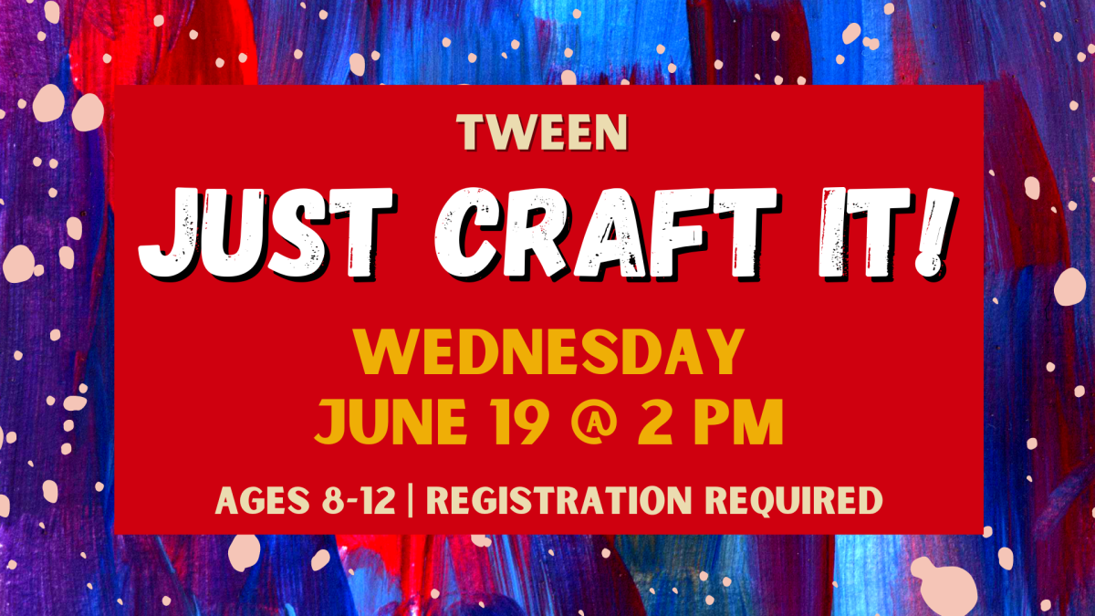 Image with a background with blue, red, and purple paint strokes and tan paint splatters with information about the tween Just Craft It! progam.